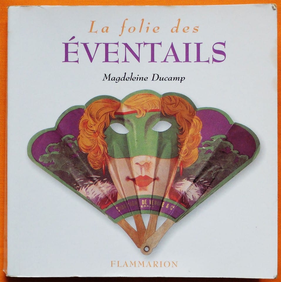 Livre Collections LA FOLIE DES ÉVENTAILS 2001 Flammarion Magdeleine Ducamp
