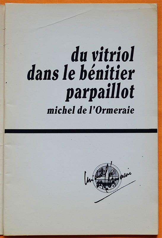 MICHEL DE L'ORMERAIE DU VITRIOL DANS LE BÉNITIER PARPAILLOT 1989 BON À TIRER — photo 2
