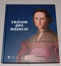 Livre TRESOR DES MEDICIS 2010 SKIRA CATALOGUE D'EXPOSITION MUSEE MAILLOL