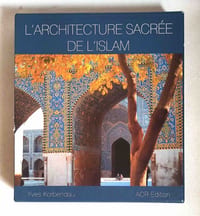Livre broché L'architecture sacrée de l'Islam 480 Pages