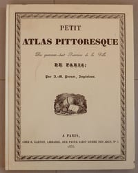 PETIT ATLAS PITTORESQUE 48 QUARTIERS DE PARIS 1835 PERROT GARNOT Reprint 1987